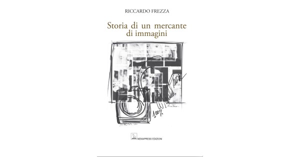 “Storia di un mercante di immagini” di Riccardo Frezza tra i libri consigliati da Amica 