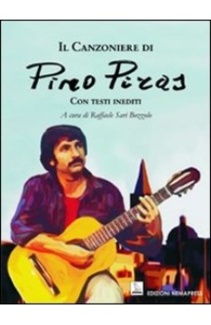 Il Canzoniere di Pino Piras - Con testi inediti Nemapress