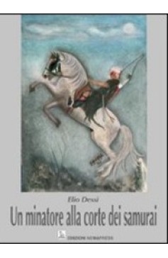  Un minatore alla corte dei samurai Nemapress