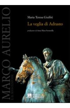 La veglia di Adrasto - Marco Aurelio e il suo custode Nemapress
