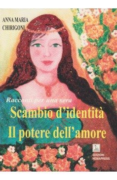 Scambio d'identità - Il potere dell'amore Nemapress