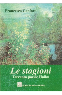 Le stagioni - Trecento poesie Haiku Nemapress
