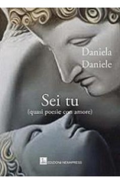 Sei tu (quasi poesie con amore) Nemapress