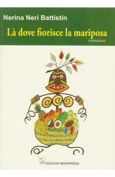 Là dove fiorisce la mariposa Nemapress