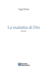 La malattia di Dio, Gigi Dessì
