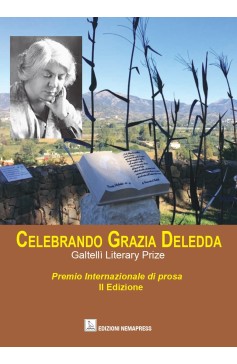 Celebrando Grazia Deledda - Galtelli Literary Prize II edizione Nemapress