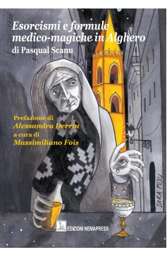 Esorcismi e formule medico-magiche in Alghero Nemapress