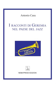 I racconti di Geremia nel paese del jazz Nemapress