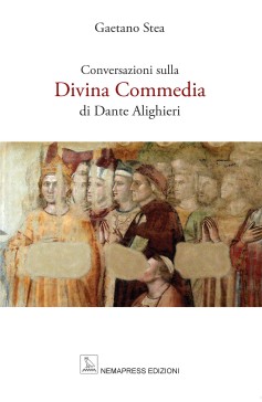 Conversazioni sulla Divina Commedia di Dante Alighieri Nemapress