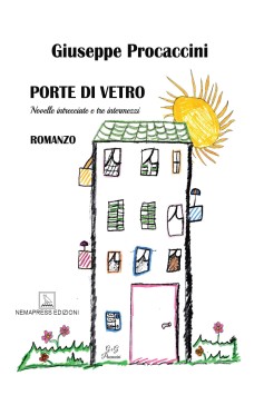 Porte di vetro - Novelle intrecciate e tre intermezzi Nemapress