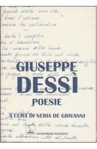 Giuseppe Dessì - poesie, a cura di Neria De Giovanni